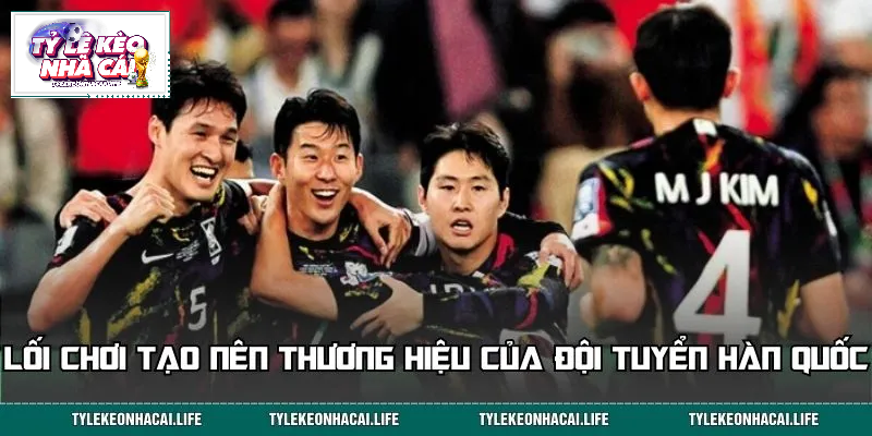 Bản sắc thi đấu làm nên dấu ấn riêng của đội tuyển Hàn Quốc